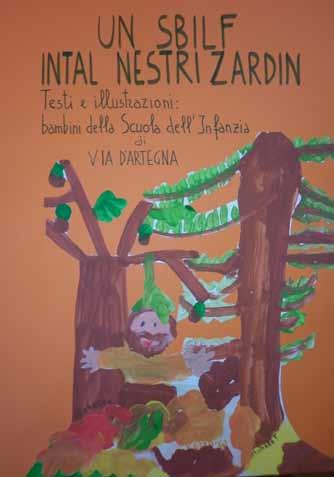 La aventure e je scomençade tal an scolastic 2010-2011, cuant che lis scuelis dal Tierç Circul Didatic di Udin e altris scuelis de Rêt Fruts a àn aderît cun entusiasim al progjet Ints e Lûcs e ae