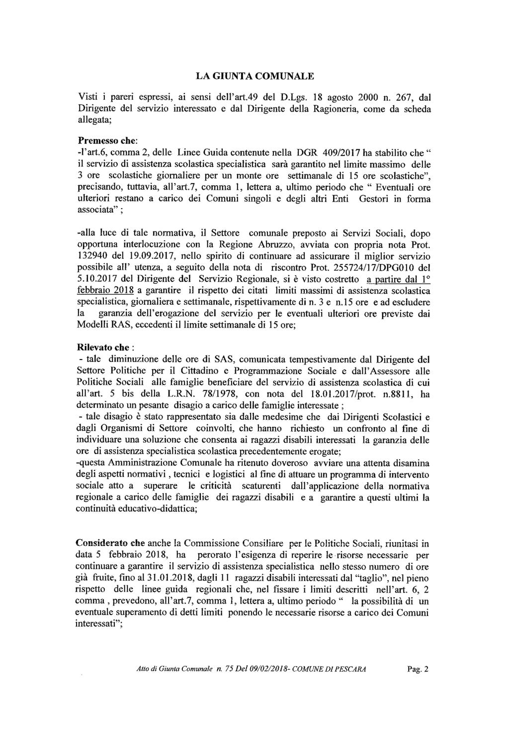 LA GUNTA COMUNALE Visti i pareri espressi, ai sensi dell art.49 del D.Lgs. 18 agosto 2000 n.