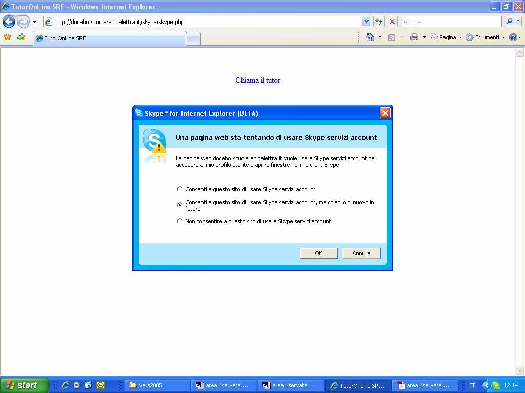Nella sezione Tutor Online, si attiva l applicativo Shype (che deve essere