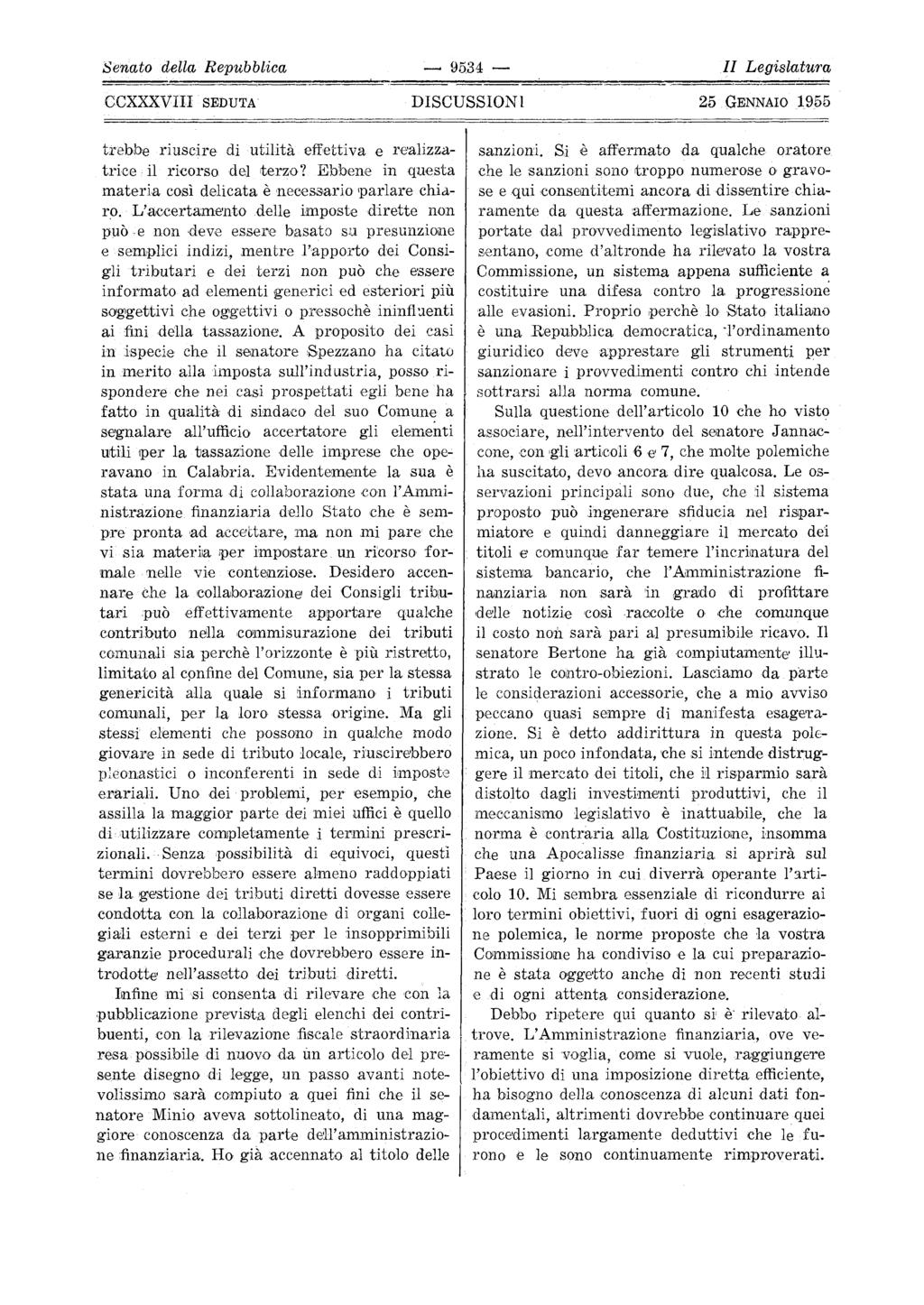 Senato della Repubblica II Legislatura 9534 CCXXXVHI trebbe riuscire di utilità effettiva e re'a1izza trice il ricorso del iterzo?