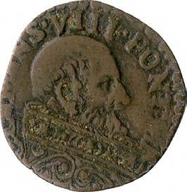 Clemente VIII (1592-1605) 1202. Sesino, 1592-1596 Mistura g 1,34 mm 16,66 inv. SS-Col 599402 D/ CLEMENS VIII PONT MAX Busto di Clemente VIII a d.