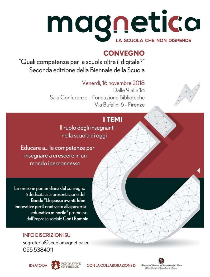 CONVEGNO QUALI COMPETENZE PER LA SCUOLA OLTRE IL DIGITALE? Venerdì 16 novembre, dalle 9.00 alle 18.