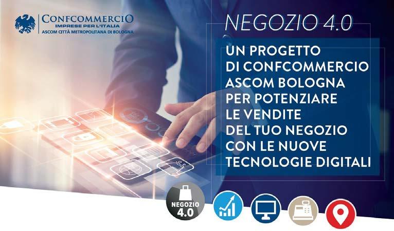 1 Il progetto: origine e obiettivi Confcommercio Imprese per l Italia Bologna si è impegnata ad affrontare il tema dell innovazione tecnologica del negozio tradizionale attraverso le opportunità del