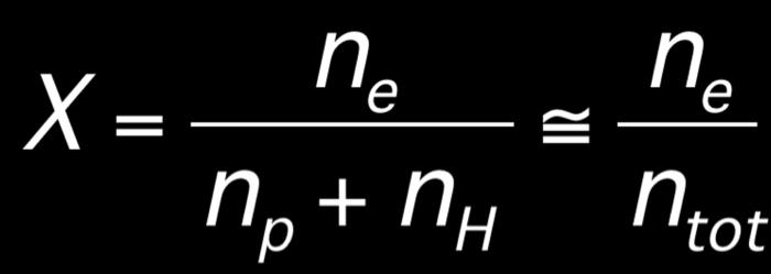 Ricombinazione dell Idrogeno 2 Conviene considerare la frazione di ionizzazione dell Idrogeno: Durante l epoca radiativa elettroni,