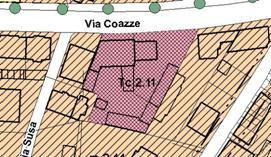 UBICAZIONE : Via Coazze (Distretto D2 - Tav di PRGC 2f) Art. 92.8 Tc 2.11 Superficie fondiaria mq 2.