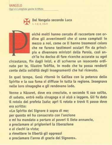 questa argomentazione, assai persuasiva, si innesta il grandioso inno che Paolo dedica al carisma più grande, al quale tutti devono aspirare e per il quale è lecito gareggiare: la carità (cfr.