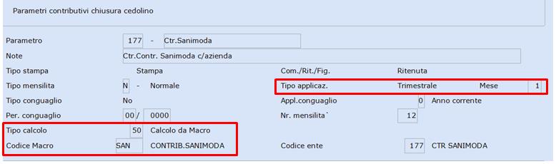 Paghe e Stipendi 14. Gestione tabelle 03. Tabelle Dipendente 03. Tabelle contributive 03. Parametri contributivi Richiamare il parametro Ctr.