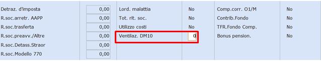 Il campo <Ventilazione DM10> deve essere valorizzato con la ventilazione già utilizzata nel rigo DM10 "M980", pertanto compilare in fase di primo caricamento il campo a 0.