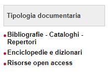argomento, attraverso i Percorsi tematici per Tipologia documentaria Bibliografie/cataloghi/repertori