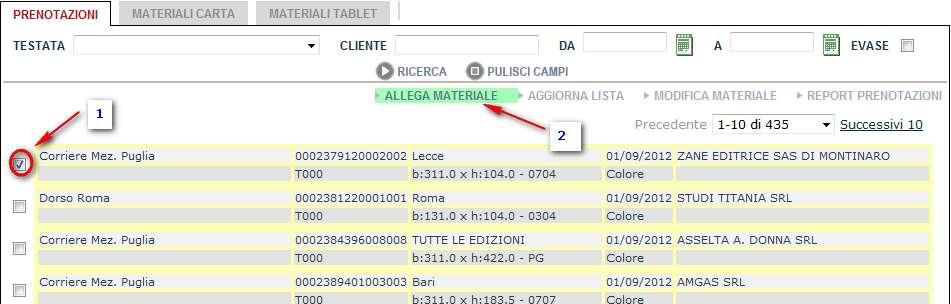 Come inviare i materiali stampa Invio dei materiali Modalità con Prenotazioni Assegnate Invio con modalità Prenotazioni Assegnate La nuova modalità Invio con Prenotazioni Assegnate semplifica le fasi