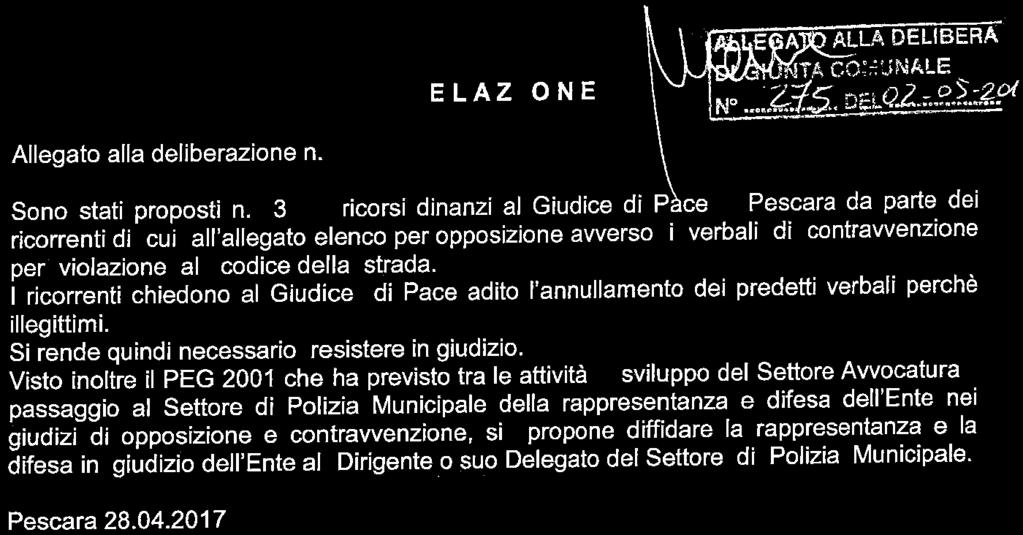 N E il»ati. cei.iseaai r il i «-,F i cossurvete R E ' A Z 0 N E i ivfl e:@..fl?.,.e.š.:å?f 'Z Aiiegere alle deliberazione n. dei * Sono stati proposti n.