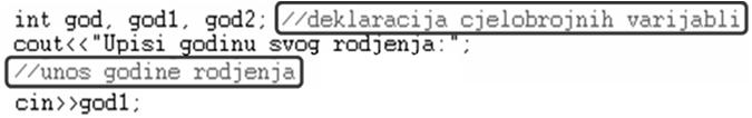 KOMENTARI To je tekst koji započinje s dvostrukom kosom crtom //, a završava krajem reda.