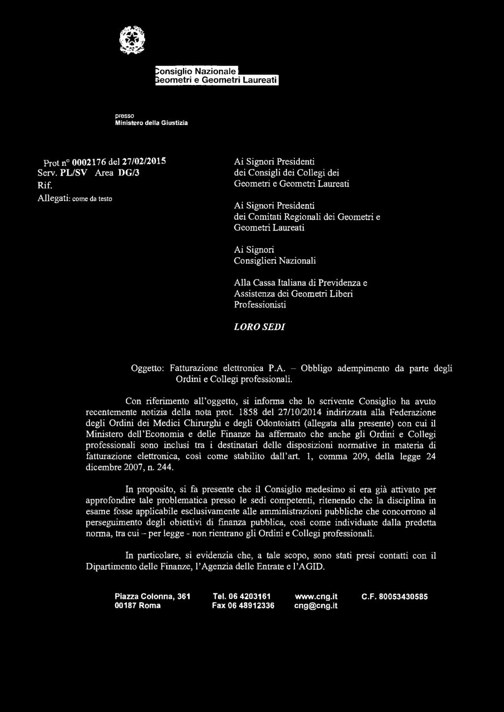 fai1tl.llli:!:r.+1 1us1n presso Ministero della Giustizia Prot n 0002176 del 27/02/2015 Serv. PL/SV Area DG/3 Rif.