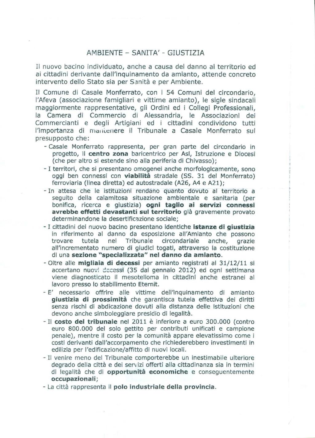 AMBIENTE - SANITA' - GIUSTIZIA I l nuovo bacino indivi duat o, anche a causa del danno al territorio ed ai cittadin i derivante dawinquinamento da amianto, attende concreto intervento de llo Stato