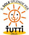 STATUTO DELL ASSOCIAZIONE IL SOLE SPLENDE PER TUTTI ONLUS *** *** *** 1. Costituzione.