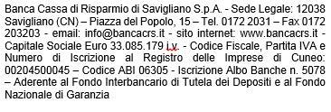 FOGLIO INFORMATIVO RICARICA EVO GIURIDICA INFORMAZIONI SULLA BANCA Cassa Centrale Banca Credito Cooperativo Italiano S.p.A. Sede legale: Via Segantini, 5-38122 TRENTO (ITALIA) Tel.