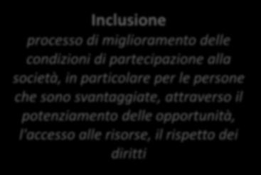 particolare per le persone che sono svantaggiate,