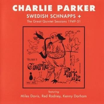 batteria Swedish Schnapps (Verve, 1951) Charlie Parker - sassofono contralto Red Rodney / Miles Davis