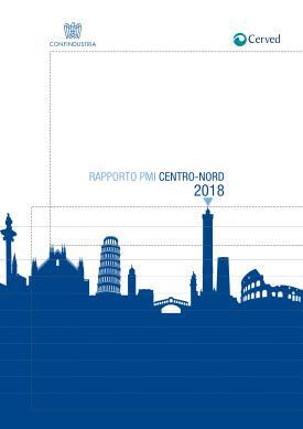Il Rapporto PMI Centro-Nord 2018 Il Rapporto PMI Centro-Nord Terza edizione del Rapporto, che si affianca a quello del Mezzogiorno Da conto della crisi a velocità della ripresa, con alcune regioni