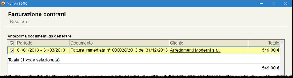 Scegliam il Dcument da generare: nel nstr cas è una Fattura immediata 3. Inseriam la data che assumerann le Fatture generate 4.