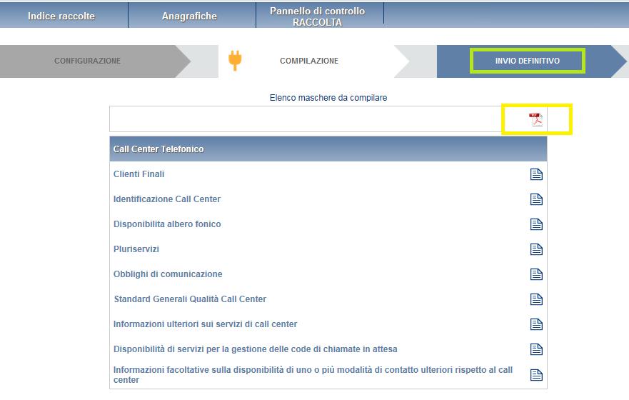 In tutti i casi se la compilazione della raccolta non è stata completata il sistema non permette l invio definitivo dei dati e mostra un messaggio che avvisa l utente dell impossibilità di effettuare