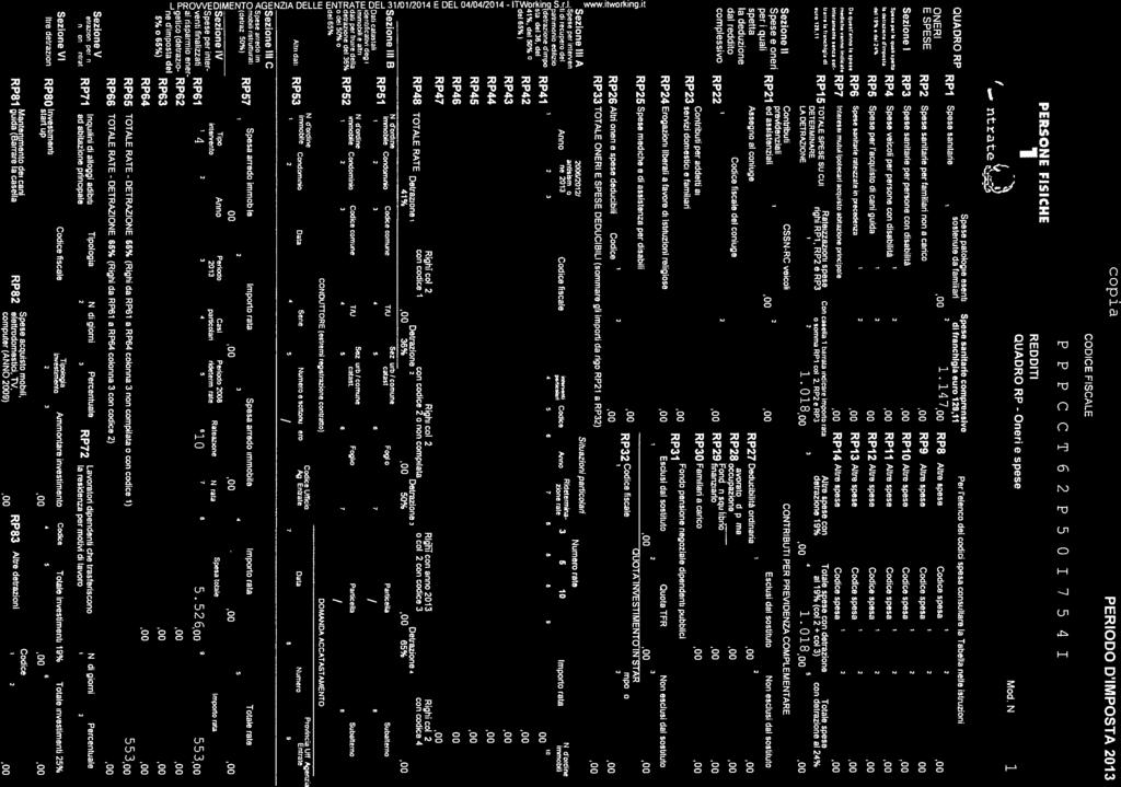 DETRAZIONE Cdce N cpa PERIODO D IMPOSTA 013 apersone F15CHE 014 ntrate 0u PPPCCT6Pj5;OI75[4jI QUADRO RP Oner e spese Md N Spese patlg esent QUADRO RP RPI Spese santa ONERI E SPESE RP Spese santa per