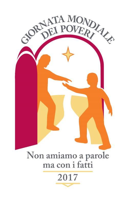 Caritas Lodigiana MESSAGGIO DEL SANTO PADRE FRANCESCO I GIORNATA MONDIALE DEI POVERI