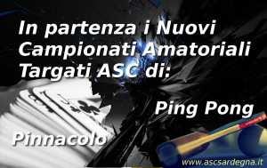 Sono ancora aperte le iscrizioni dei Campionati di Ping Pong (o Tennis Tavolo), e Pinnacolo (variazione della Pinella).