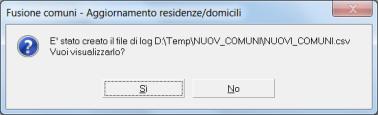 sostituirà Effettuando l elaborazione con l opzione Aggiorna Archivio, viene proposta come default la scelta Aggiungi nell indirizzo la dicitura Località: questa opzione aggiunge nell indirizzo dopo