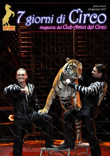E' uscita 'Sette giorni di Circo' 30.01.2017 Come ogni settimana è uscita 'Sette giorni di Circo', la Newsletter del Club Amici del Circo!