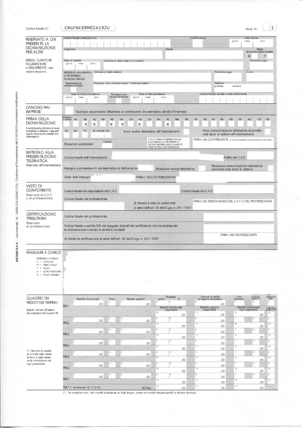 Cdce fscale (*) CRGFNC68M02A192U Md N RISERVATO A CHI PRESENTA LA DICHIARAZIONE PER ALTRI EREDE, CURATORE RAMMENTARE DELL EREDITÀ, ecc.