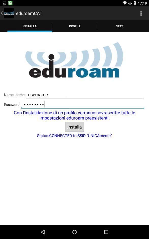 Ricordati di inserire le credenziali come segue: Per gli