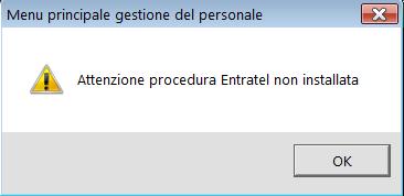 Se la procedura Entratel non è installata o il modulo di controllo è errato escono apposite segnalazioni: Le suddette verifiche non si riferiscono alla versione di aggiornamento ma al solo anno di