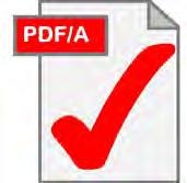 Documento informatico I formati indicati per la conservazione Il PDF/A è stato sviluppato con l obiettivo specifico di rendere possibile la conservazione documentale a lungo termine su supporti