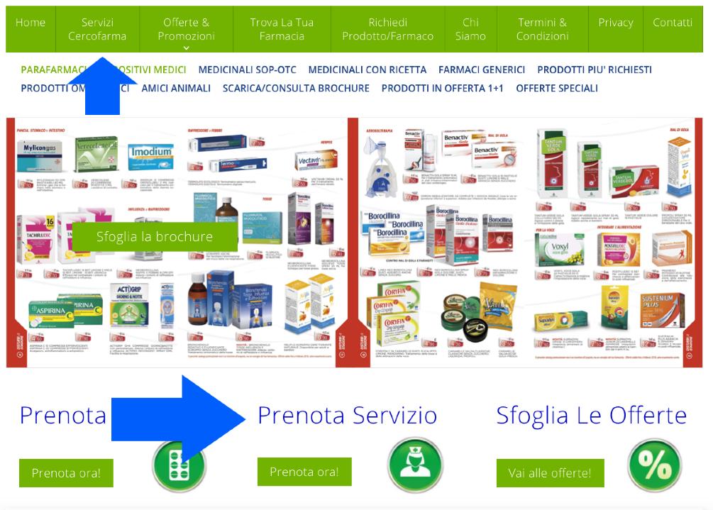 Prenotare un servizio Cliccando sul tasto Servizi CercoFarma nel menù principale in alto o sul tasto Prenota Servizio in Home page vai alla sezione dedicata