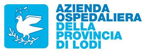 AZIENDA OSPEDALIERA DELLA PROVINCIA DI LODI Via Fissiraga, 15 26900 LODI C.F. e Partita I.V.A. 03426440966 Servizio / Unità Operativa Acquisti e Patrimonio Progressivo Ufficio N.