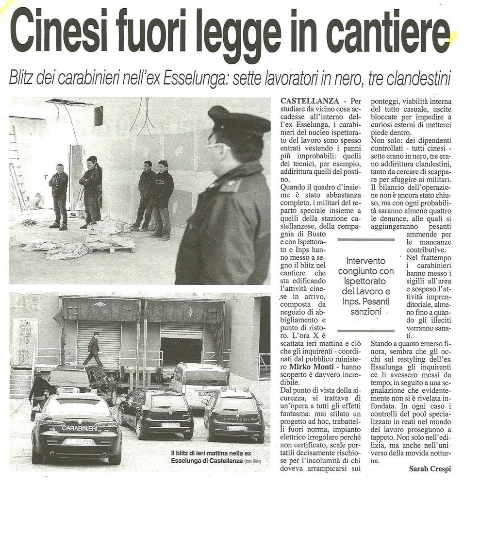data rassegna 29/01/2014 CINESI FUORI LEGGE IN CANTIERE Bliz dei carabinieri nell'ex Esselunga: sette lavoratori in