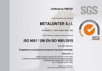 Metalsinter è certificata ISO 14001:2004 ed attua il miglioramento delle prestazioni