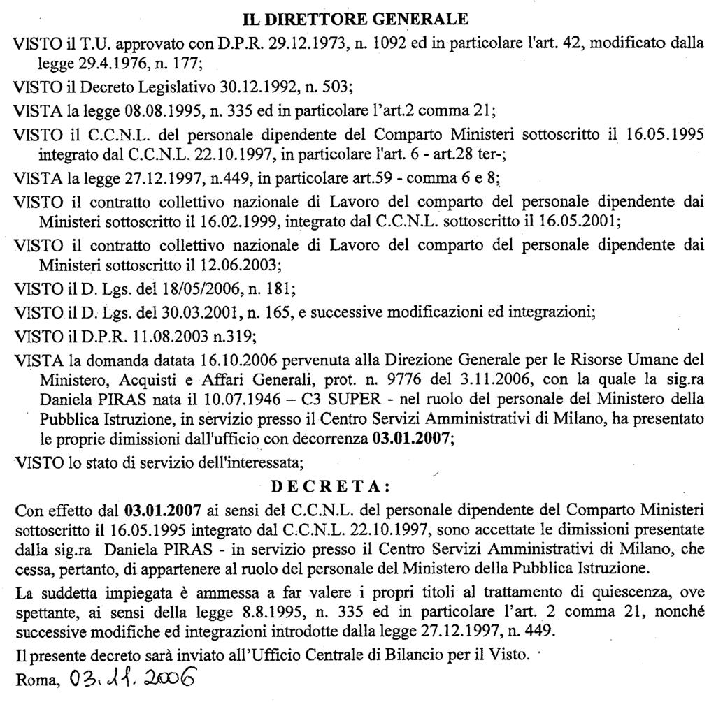 Direzione generale per le risorse umane del ministero, acquisti e affari generali Atti di amministrazione relativi a personale dell'amministrazione centrale e