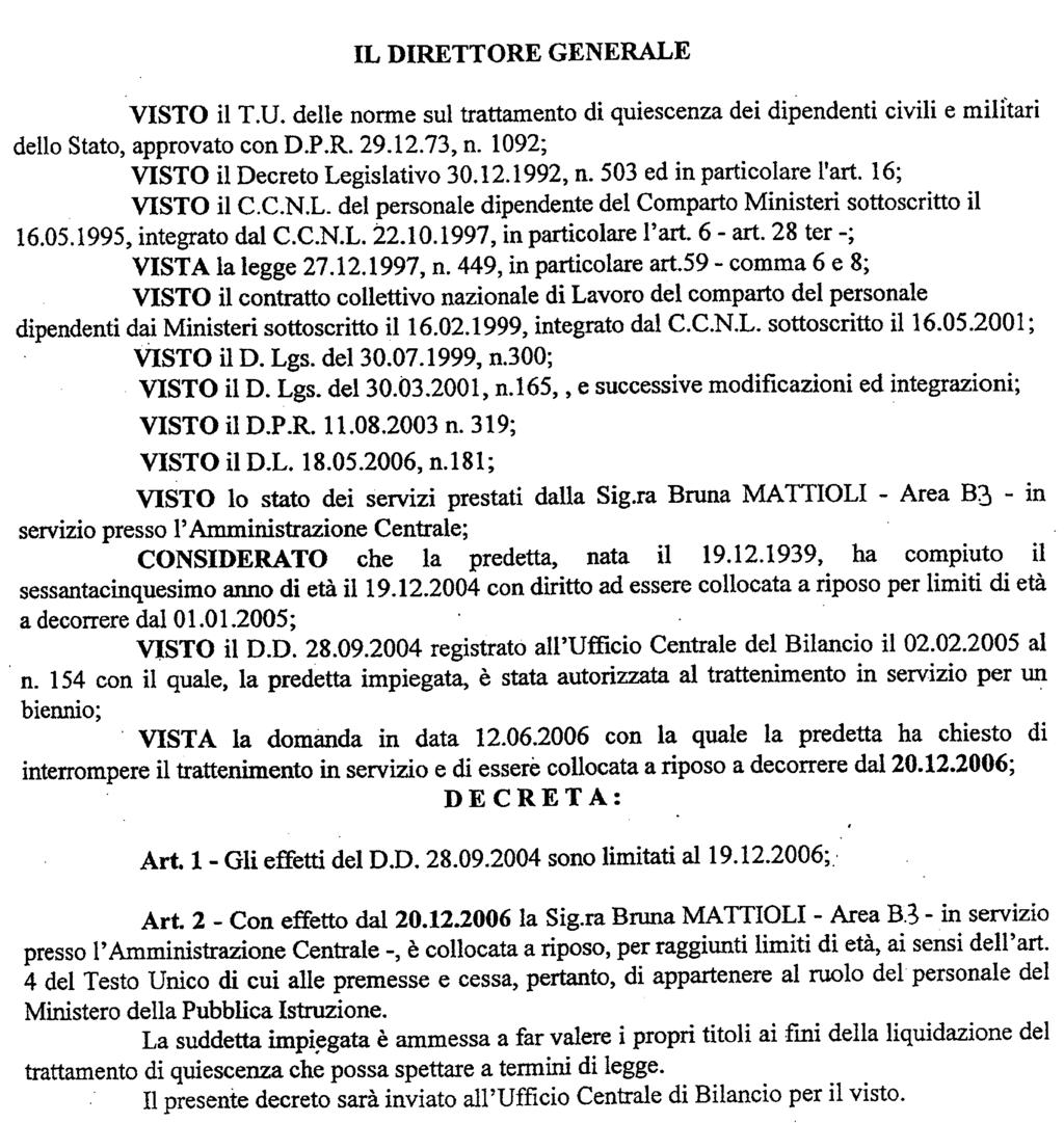 (D.D. 2 agosto 2006 - Visto e registrato all'ufficio centrale del