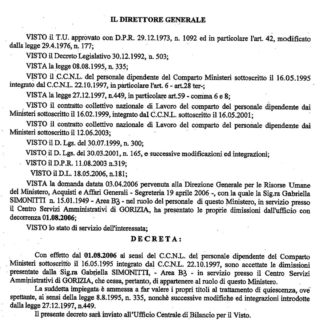 (D.D. 10 luglio 2006 - Visto e registrato all'ufficio centrale del