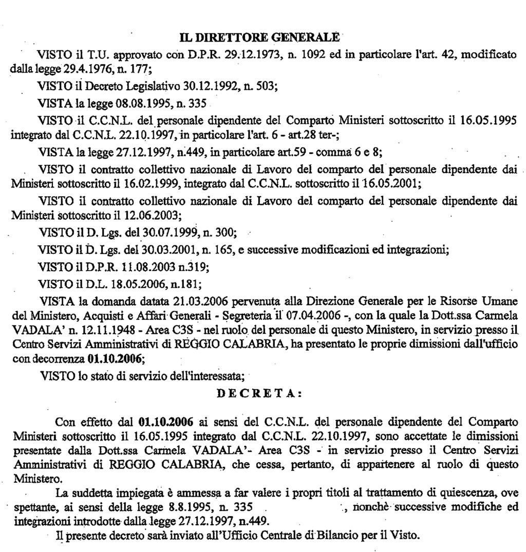 (D.D. 10 luglio 2006 - Visto e registrato all'ufficio centrale del