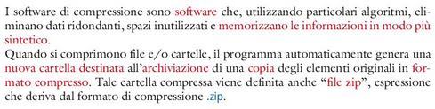 COMPRESSIONE DI FILE E CARTELLE: LO SCOPO La compressione di file e cartelle consiste nell utilizzo di appositi programmi, detti