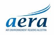 delle emissioni di gas ad effetto serra. AERA (Air Environnement Regions Alcotra) POR-FESR (2007-2013) www.aera-alcotra.