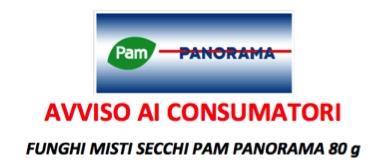 La catena di supermercati Pam Panorama ha ritirato dagli scaffali dei supermercati alcuni lotti di funghi secchi confezionati con il suo marchio, per la presenza di tiofanato metile, un fungicida