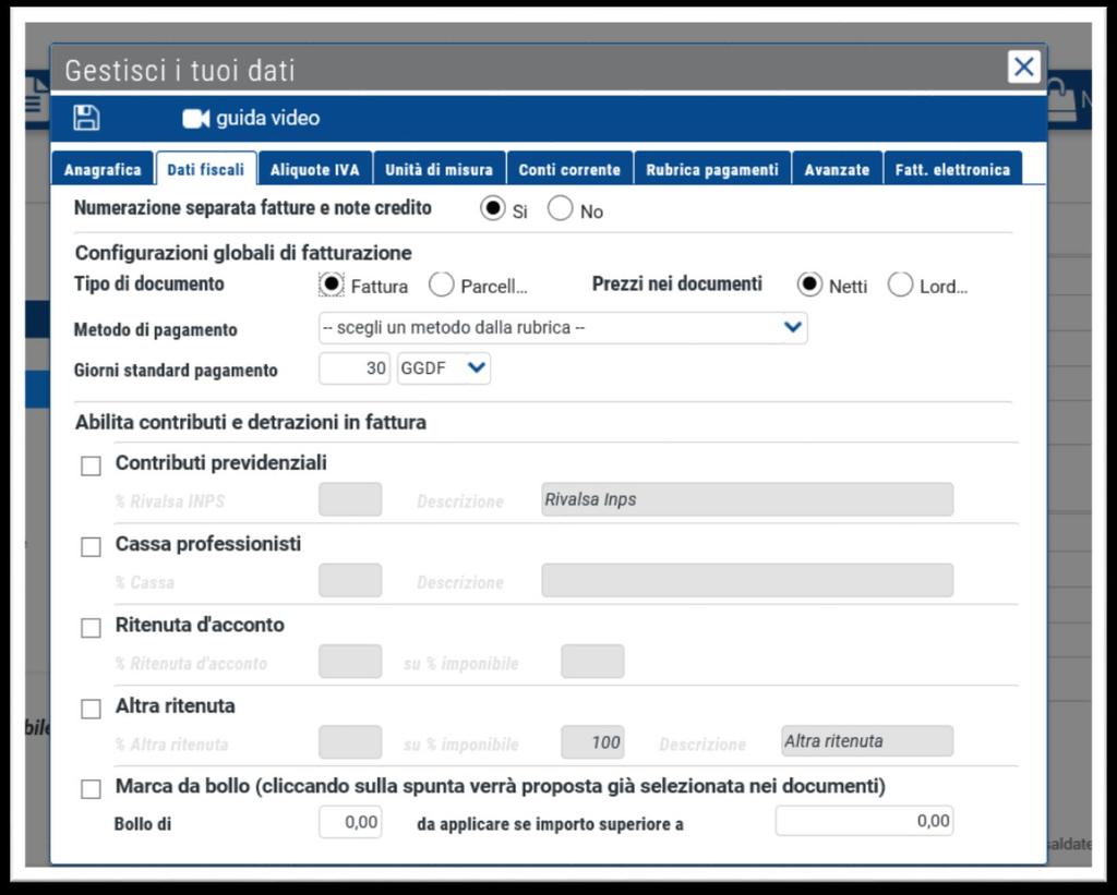 Completamento dei dati azienda Dati TAB Dati fiscali Creata l anagrafica dell azienda, dovrà completare i dati compilando le informazioni richieste in ogni TAB.