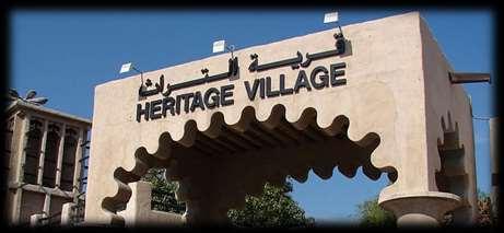 Heritage Village: è stato creato nel 1997 nel quartiere storico di Al Shindagha a Dubai, vicino al Diving Village, per