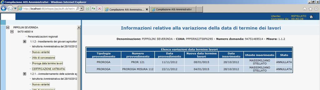 Figura 150 Lista Proroghe Se a sistema, per la domanda di aiuto e misura di riferimento, sono presenti gli estremi dell atto di concessione e almeno una domanda di pagamento valida, in qualunque