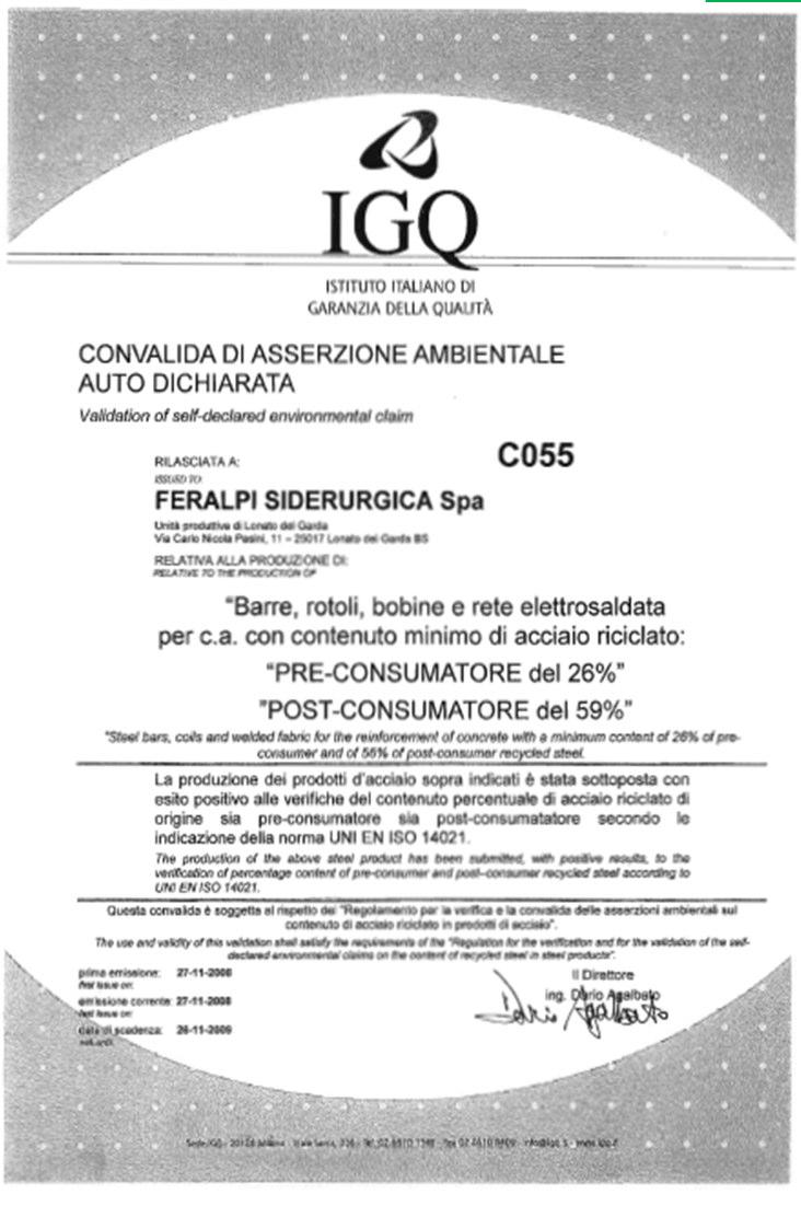 (ISO 14021 Asserzioni Ambientali Autodichiarate di tipo II) La Dichiarazione Ambientale di Prodotto di Tipo II viene richiesta in più cantieri soggetti a certificazione LEED, quale strumento certo