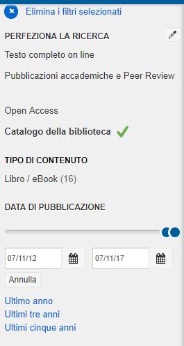 vengono raccolte in una cartella personale e possono inviate via e-mail o salvate, cliccando sulla cartella in Uso di filtri e faccette Per raffinare ulteriormente la ricerca, possono essere